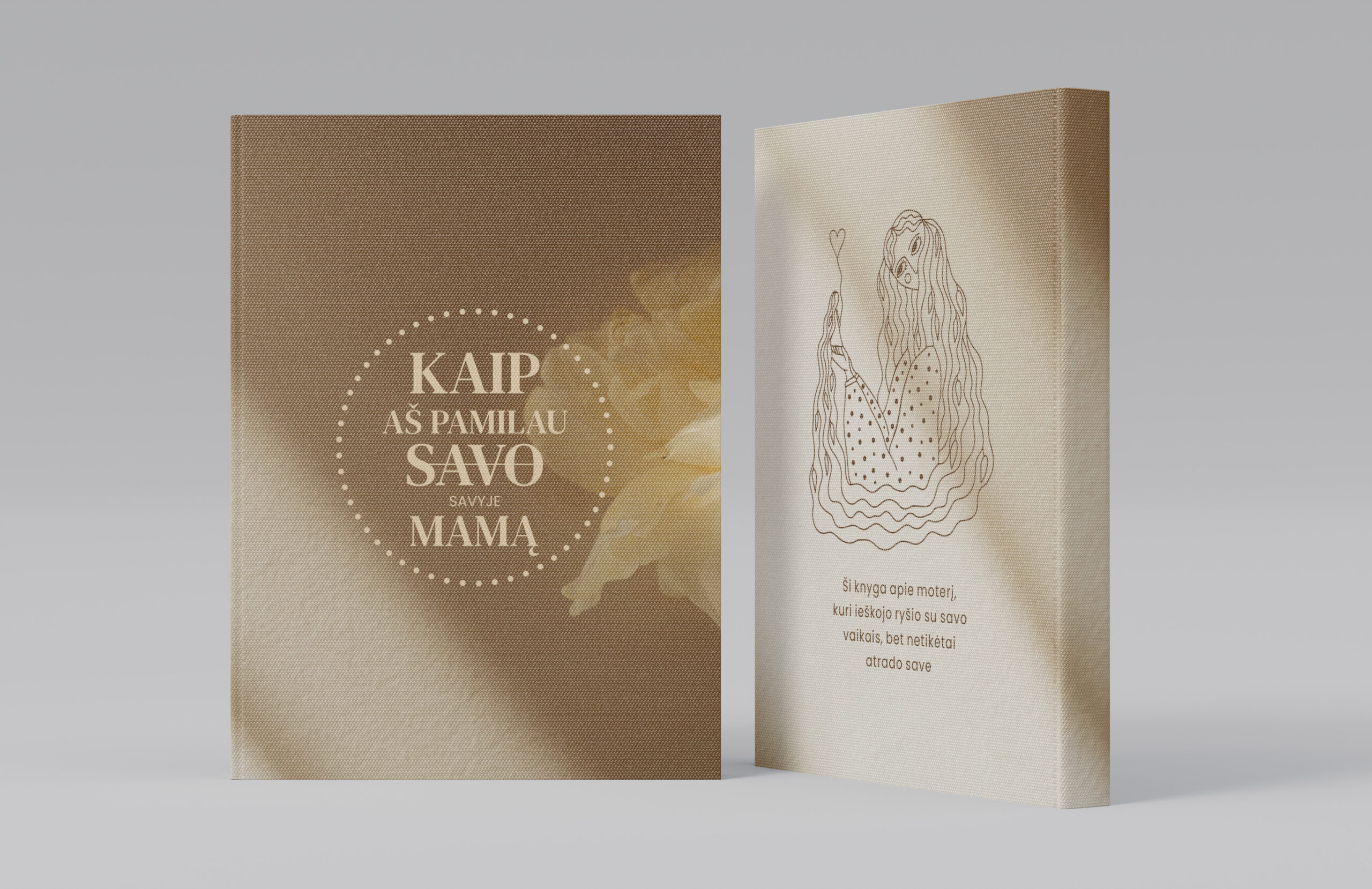 kaip aš savyje pamilau mamą