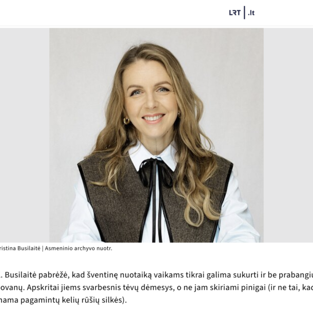 Kristina Busilaitė – LRT straipsnio apie dovanas vaikams ir tėvų dėmesį pašnekovė